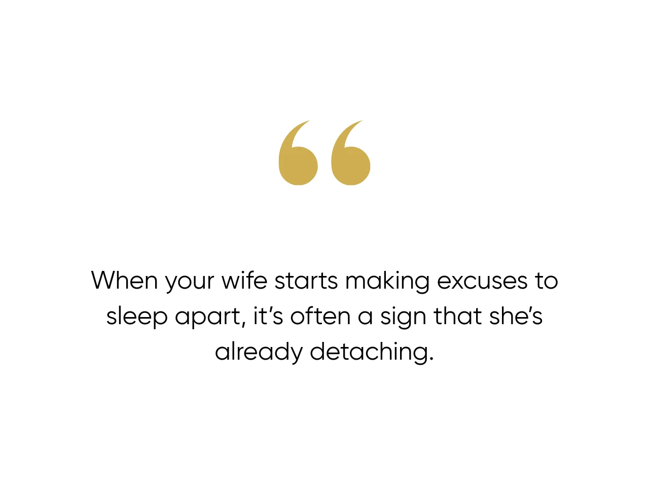 She Starts Avoiding You Physically