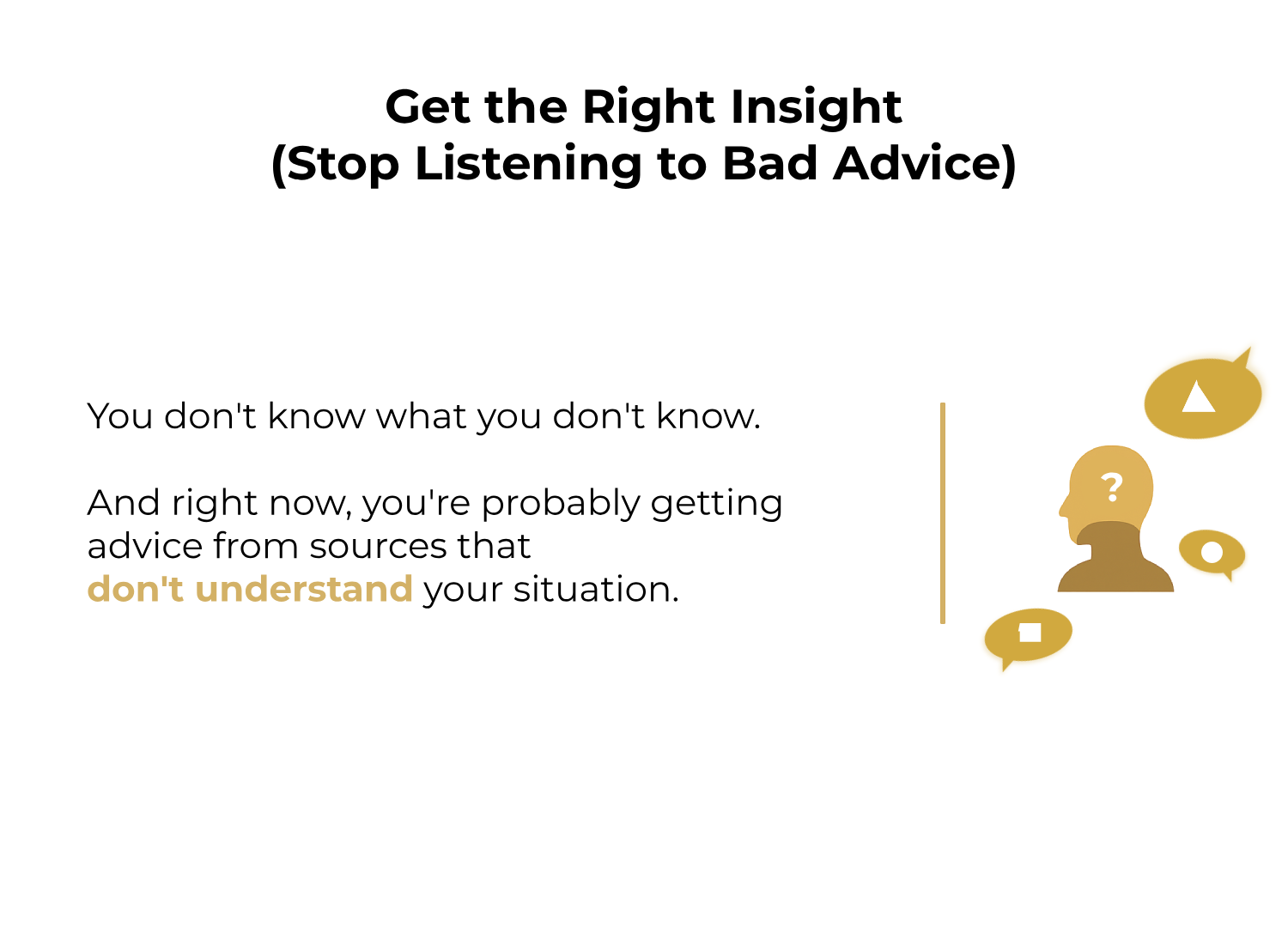 Get the Right Insight