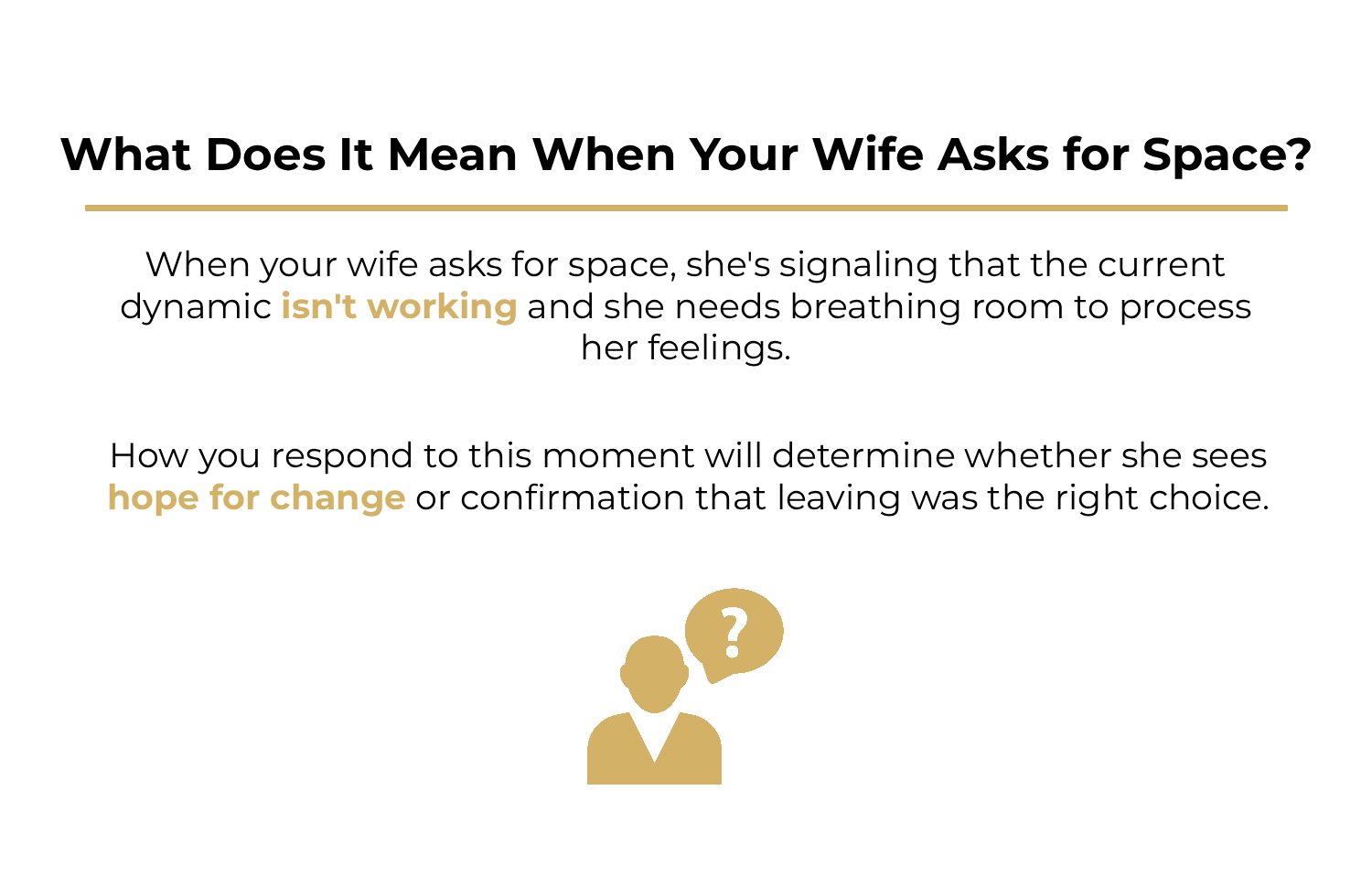 What Does It Mean When Your Wife Asks for Space?